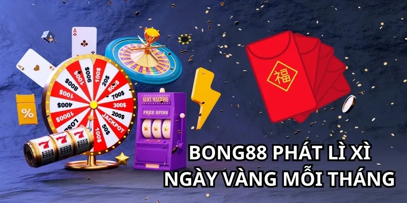 Truy cập trang khuyến mãi nhà cái hàng tháng nhận lì xì cực khủng